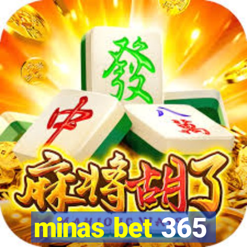 minas bet 365