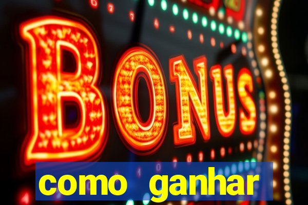 como ganhar dinheiro em casino online