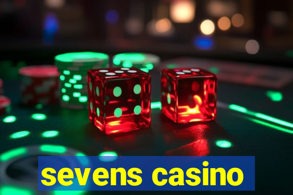 sevens casino