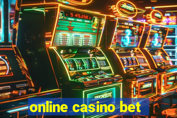 online casino bet