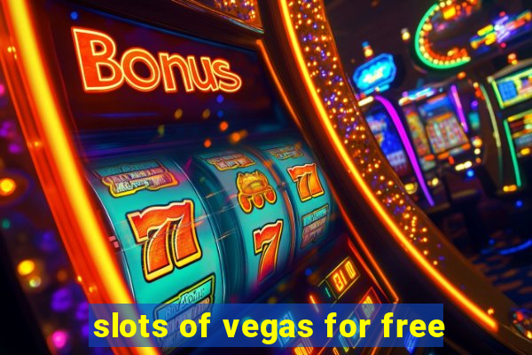 slots of vegas for free