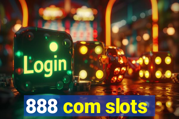 888 com slots