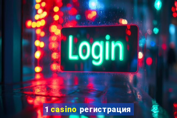 1 casino регистрация