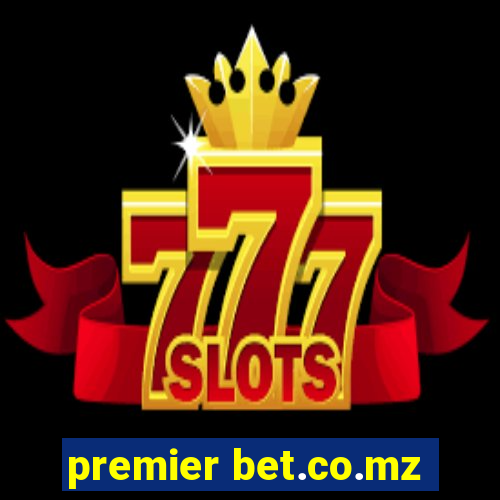 premier bet.co.mz