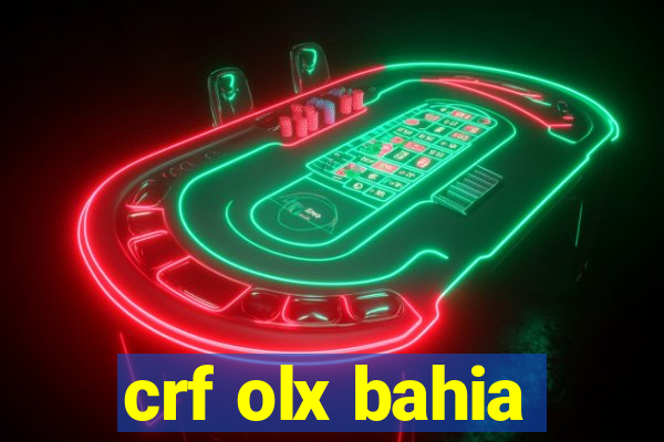 crf olx bahia