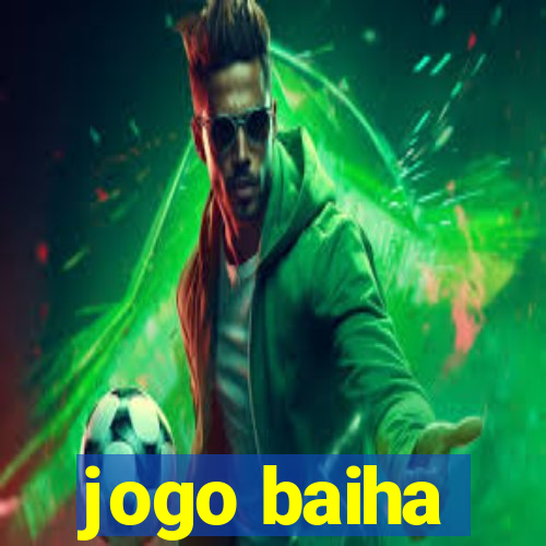 jogo baiha