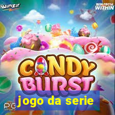 jogo da serie