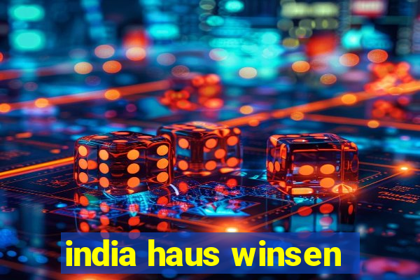 india haus winsen