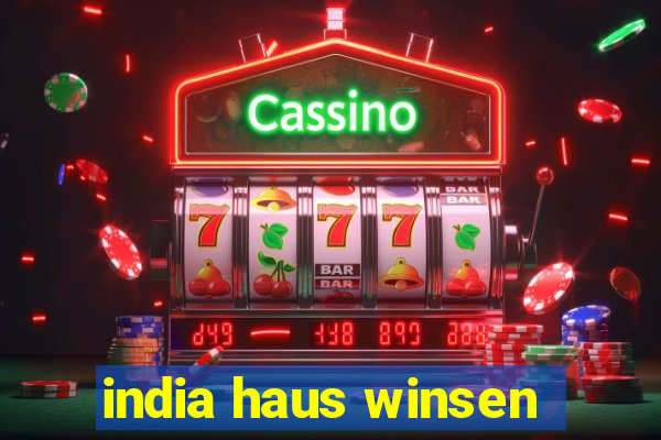 india haus winsen