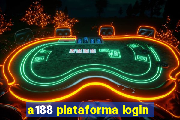 a188 plataforma login