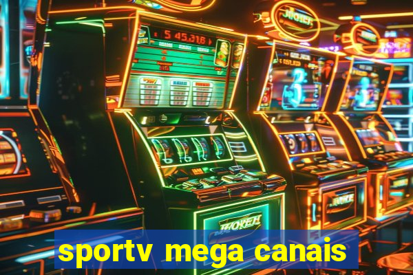 sportv mega canais