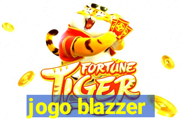 jogo blazzer