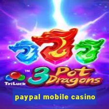 paypal mobile casino