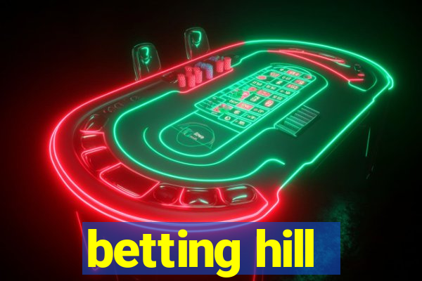 betting hill