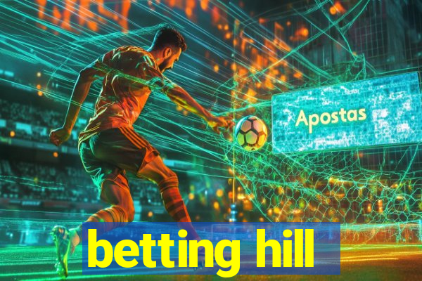 betting hill