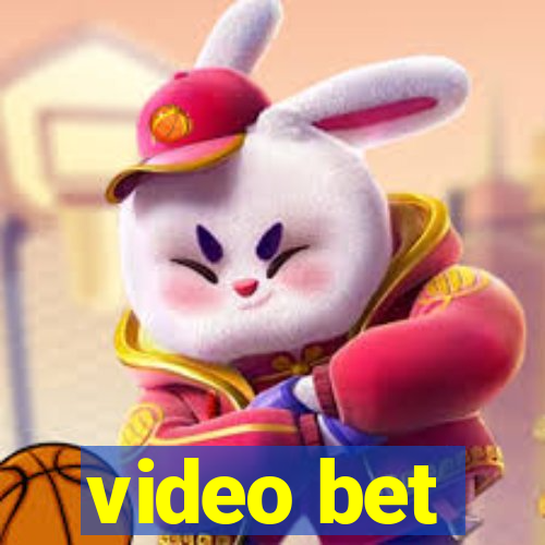 video bet