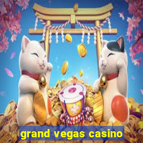 grand vegas casino