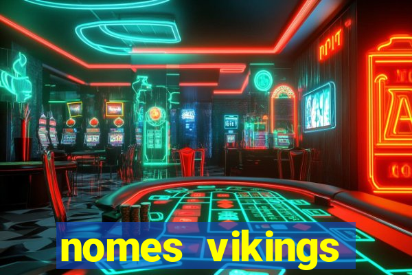 nomes vikings masculinos e significados