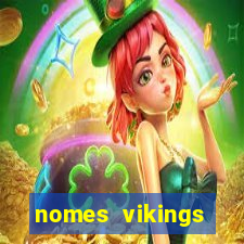 nomes vikings masculinos e significados