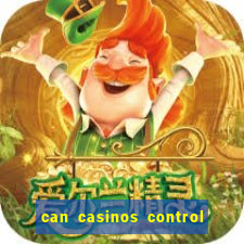 can casinos control slot machines