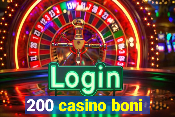 200 casino boni