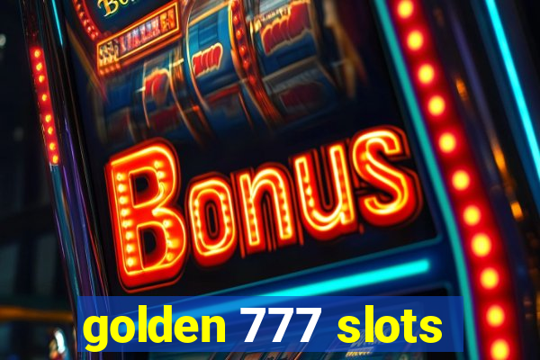 golden 777 slots