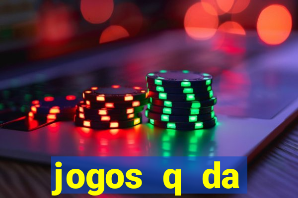 jogos q da dinheiro de verdade