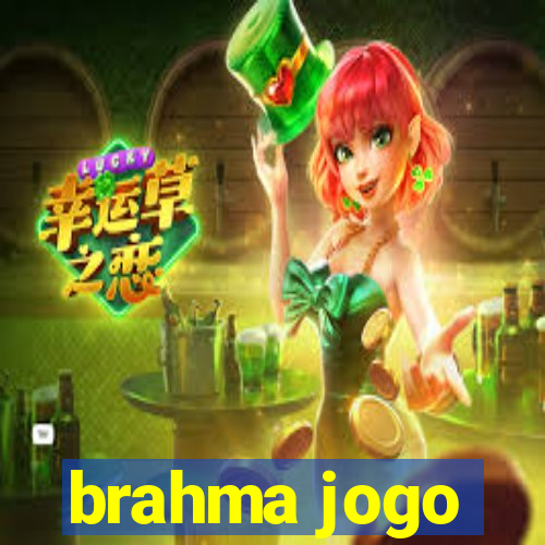 brahma jogo