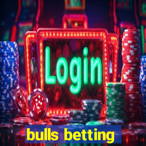 bulls betting