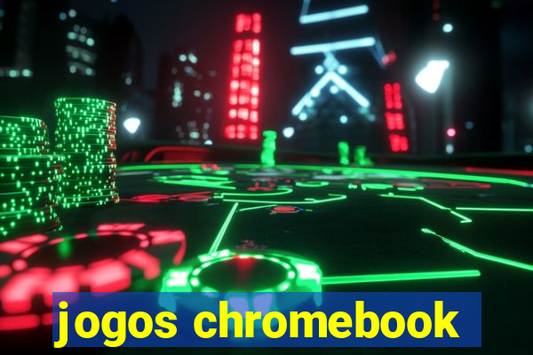 jogos chromebook