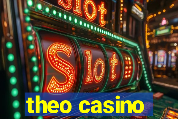 theo casino