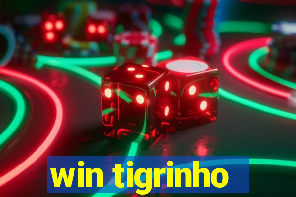 win tigrinho