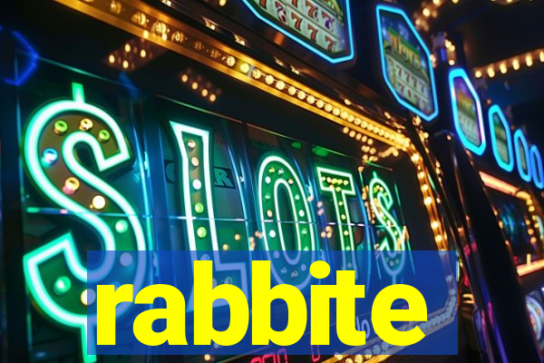 rabbite