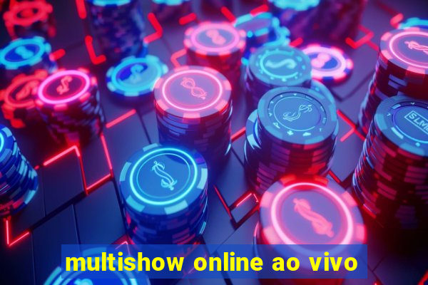 multishow online ao vivo