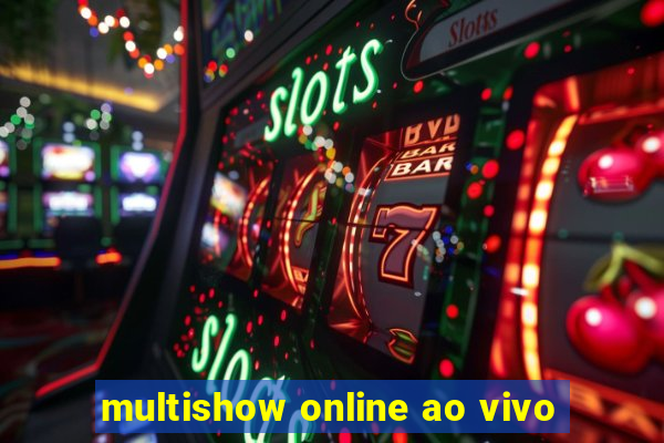 multishow online ao vivo