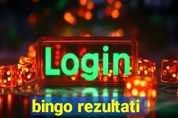 bingo rezultati