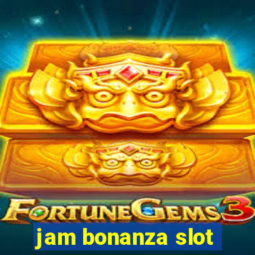 jam bonanza slot