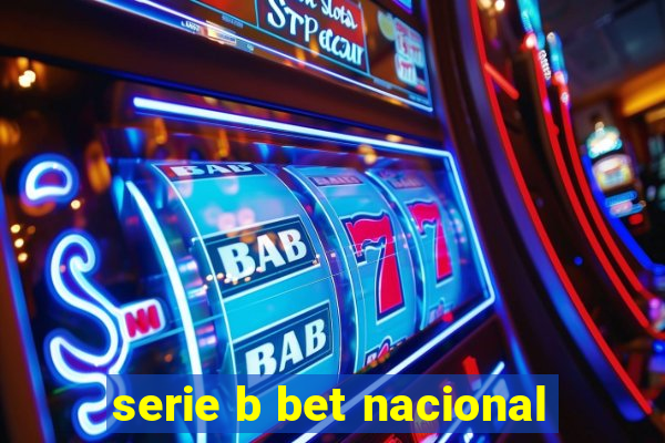 serie b bet nacional