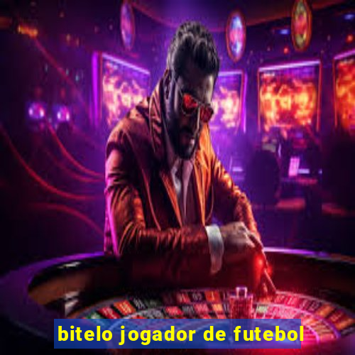 bitelo jogador de futebol