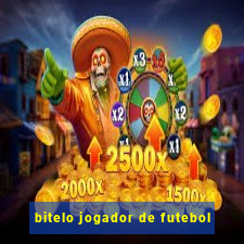 bitelo jogador de futebol