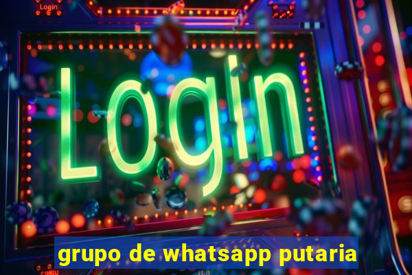 grupo de whatsapp putaria