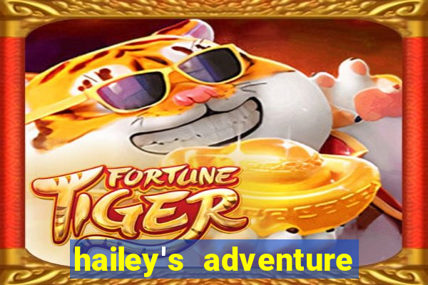 hailey's adventure mod unlimited money