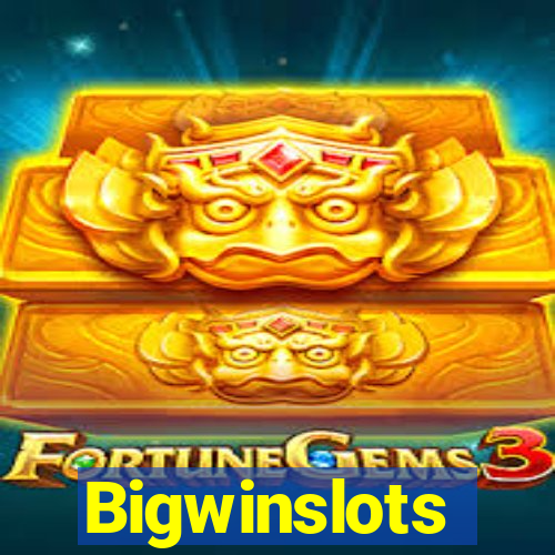 Bigwinslots