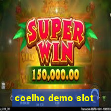 coelho demo slot