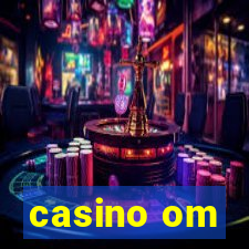 casino om