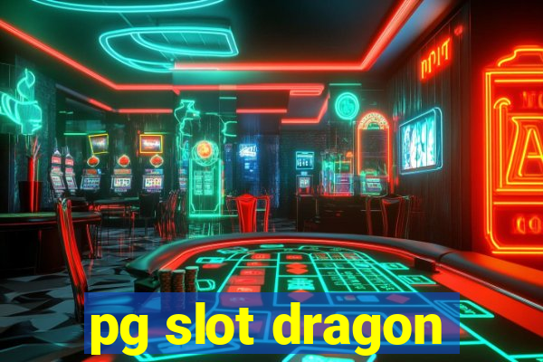 pg slot dragon