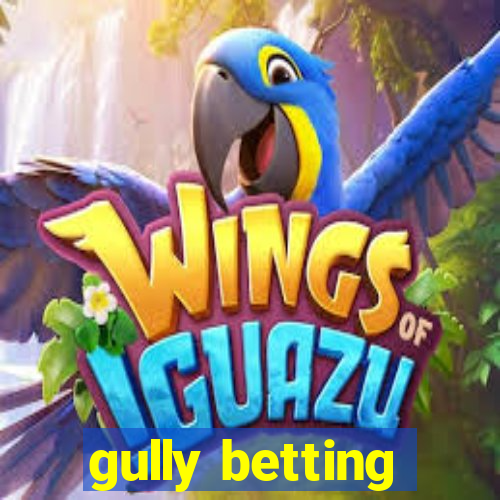 gully betting