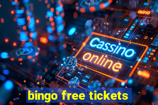 bingo free tickets