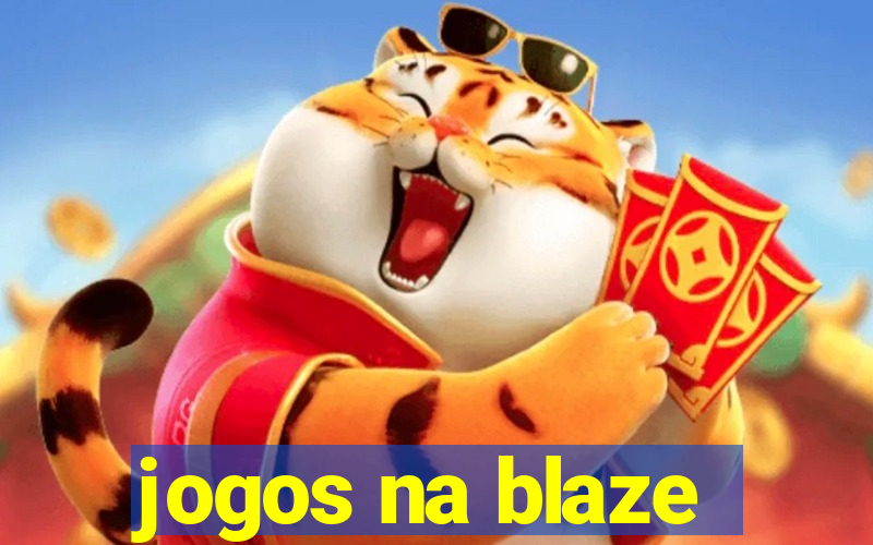 jogos na blaze