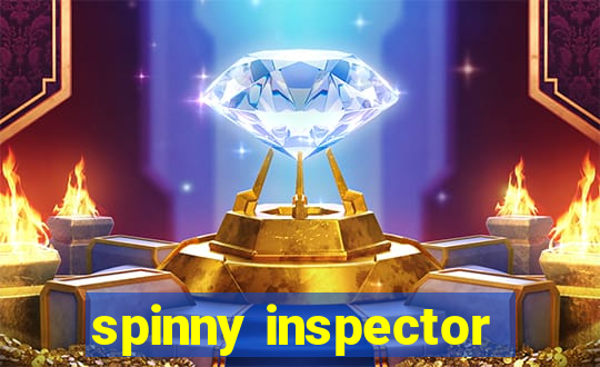 spinny inspector